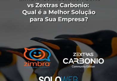 Zimbra Collaboration Suite vs Zextras Carbonio: Qual é a Melhor Solução para Sua Empresa?